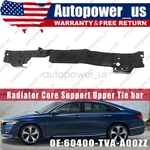 Radiator Core Support Upper Tie Bar Fit 2018-2022 Honda Accord 60400-TVA-A00ZZ New. Price: $37.55.