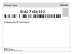 Genuine Bmw V-brace For Front Panel 51-64-7-434-550 New. Price: $70.48.