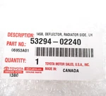Genuine Oem Toyota 53294-02240 Driver Lh Air Deflector 2017-2019 Corolla New. Price: $58.87.