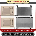 Set Of Radiator & Ac Condenser Cooling Kit For Lexus IS200T 2016-2017 L4 2.0L New. Price: $240.99.