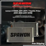 Spawon Row 1.8LRADIATOR Lexus CT200H 2011-2017 Toyota Prius 2010-2016 Dpi 1311 New. Price: $185.00.